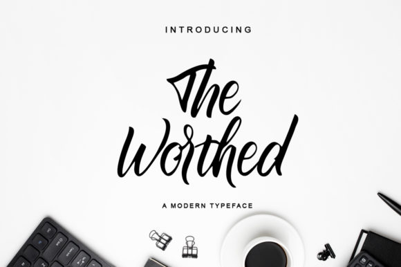 The Worthed: A Font That Elevates Your Campaigns